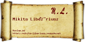 Mikits Libériusz névjegykártya